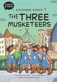 Classics in Comics: Alexandre Dumas’ The Three Musketeers