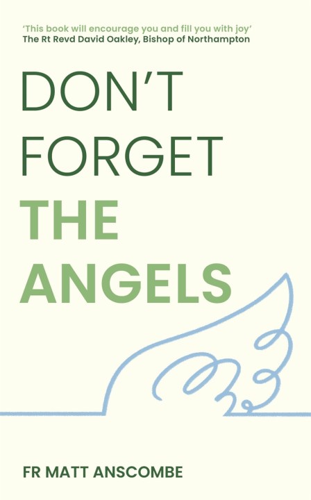 Don’t Forget the Angels