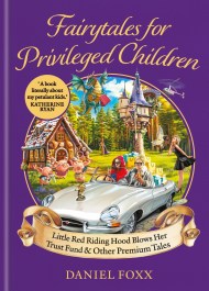 Fairytales for Privileged Children