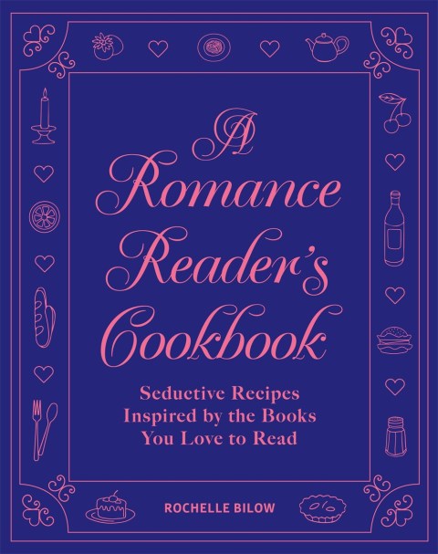 A Romance Reader’s Cookbook