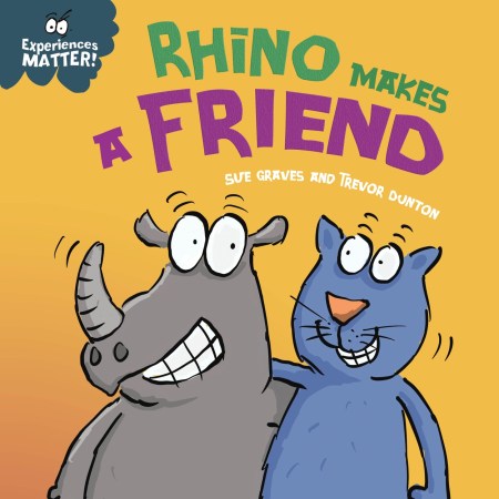 Experiences Matter: Rhino Makes a Friend