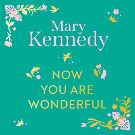 Now You Are Wonderful