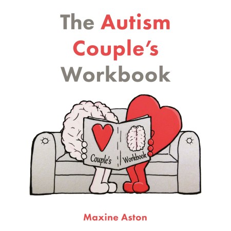 The Autism Couple’s Workbook, Second Edition