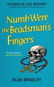 Numb Were the Beadsman’s Fingers