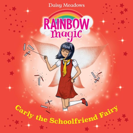 Rainbow Magic: Carly the Schoolfriend Fairy