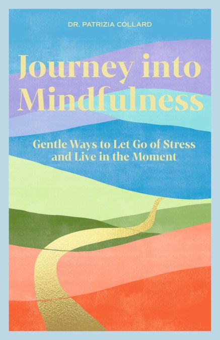Journey into Mindfulness