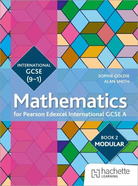 Pearson Edexcel International GCSE (9-1) Mathematics A Student Book 2 (Modular)