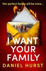 I Want Your Family