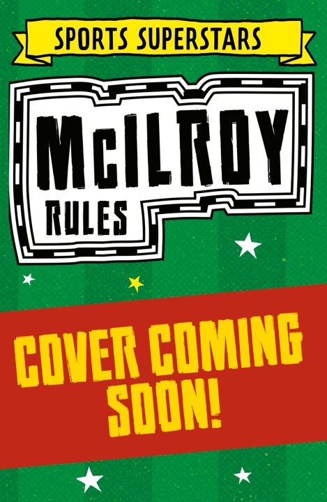 Sports Superstars: McIlroy Rules