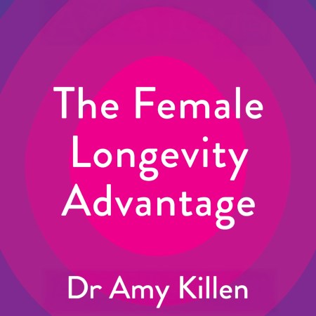 The Female Longevity Advantage