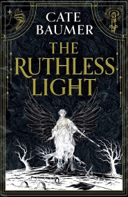 The Ruthless Light