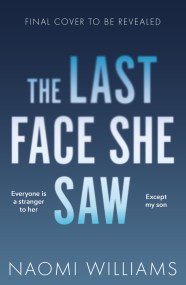 The Last Face She Saw