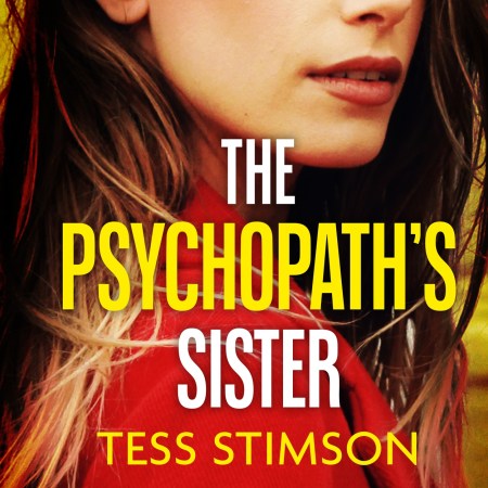 The Psychopath’s Sister